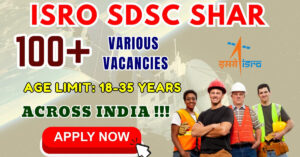 ISRO SDSC SHAR Recruitment 2025