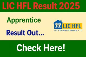 lic-hfl-apprentice-result-2025-out-at-lichousingcom-direct-link-to-download-result