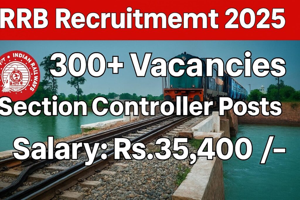 rrb-section-controller-recruitment-2025-apply-online-for-368-posts