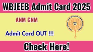 wb-anm-gnm-admit-card-2025-out-download-hall-ticket-at-wbjeebnicin